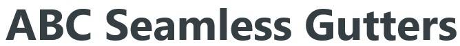Abc Seamless Gutters Logo